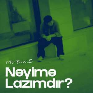 Nəyimə Lazımdır?