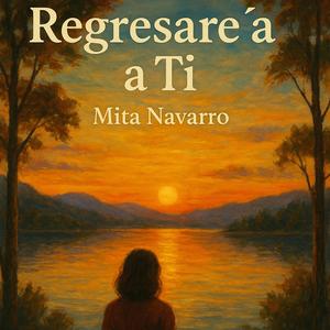 Regresaré a ti