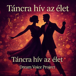 Táncra hív az élet