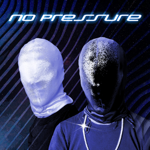 No Pressure