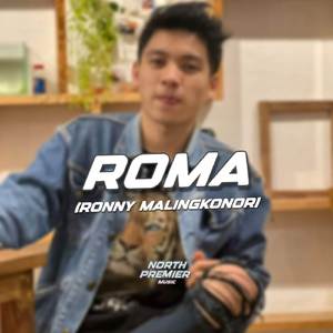 ROMA - Ronny Malingkonor