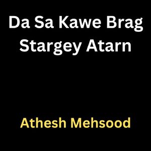 Da Sa Kawe Brag Stargey Atarn