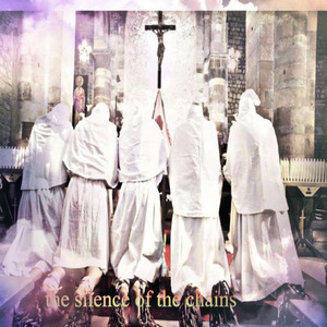 The Silent of the Chains