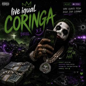 LIVE IGUAL O CORINGA