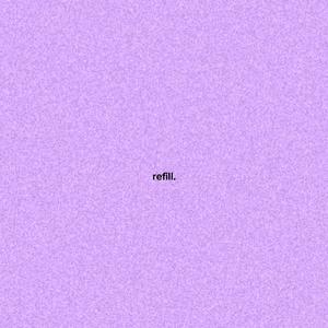 Refill