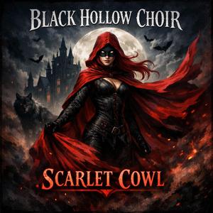 The Scarlet's Cowl (Anthem)