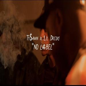 No Label (Remix) (feat. Lil Dreski)