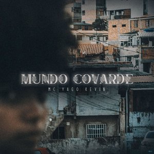 Mundo Covarde (feat. Dj Bk Original)