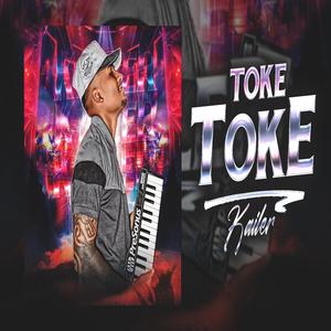TOKE TOKE (feat. KAILER)