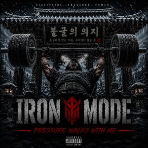 IRON MODE (Cold Iron Ritual)