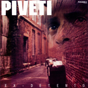 Piveti Ex Detento