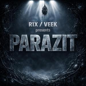 PARAZIT (feat. R1X)