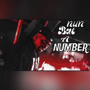 NUN BUT A NUMBER