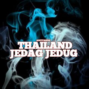 Thailand Jedag Jedug (ชอบเธออะ)
