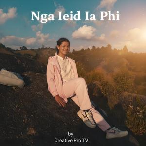 Nga Ieid Ia Phi
