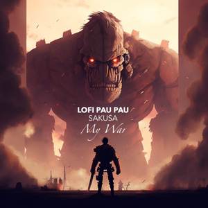 My War (From "Attack on Titan")