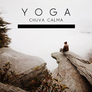 Yoga: Chuva Calma, Pt. 01