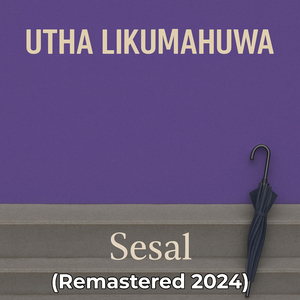 Sesal (Remastered 2024)