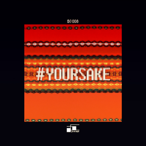 #yoursake (Ahmet KILIC Remix Radio Edit)