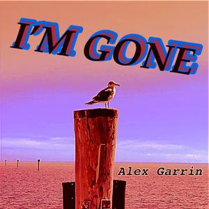 I'm Gone
