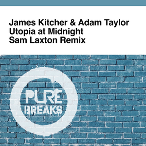 Utopia at Midnight (Sam Laxton Breaks Mix)