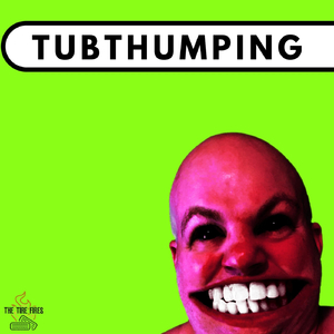 Tubthumping