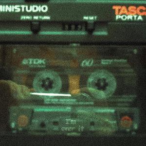 I'm over it (Tape Demo)