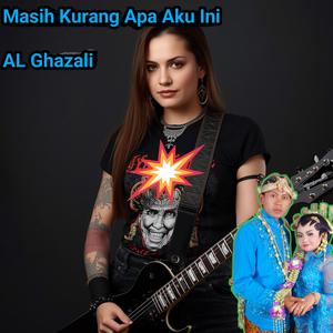 Masih Kurang Apa Aku Ini