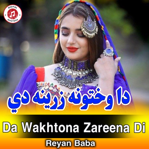 Da Wakhtona Zareena Di