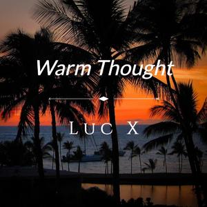 Warm Thought