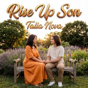 Rise Up Son