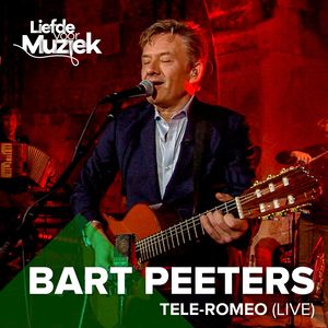 Tele-Romeo (Live uit Liefde Voor Muziek)
