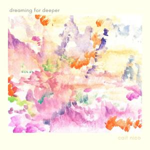 Dreaming for Deeper
