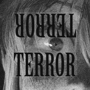 Terror (Sped Up)