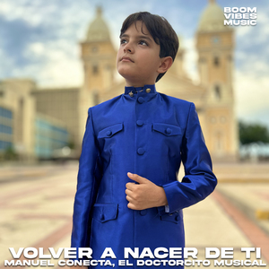 Volver a Nacer de Ti