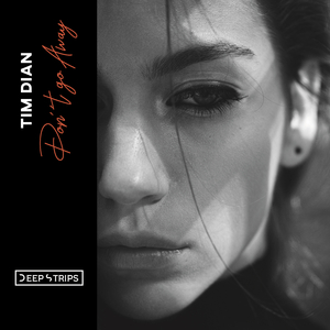 Don't Go Away (Original Mix)