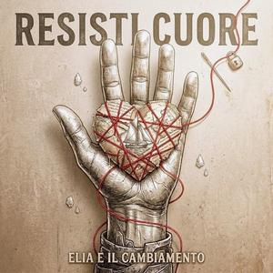 Resisti Cuore