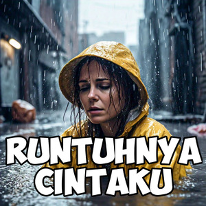 Runtuhnya Cintaku
