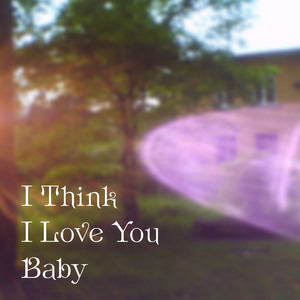 I Think I Love You Baby (Nightcore Remix)