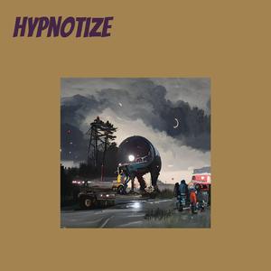 Hypnotize