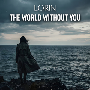 The world without you