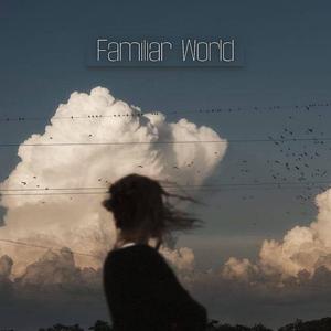 Familiar World
