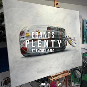 Plenty (feat. EMoney_3600)