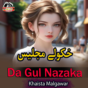 Da Gul Nazaka