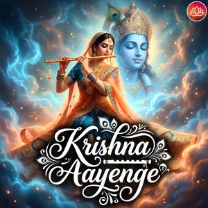 Krishna Aayenge
