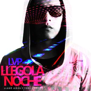 Llegó La Noche