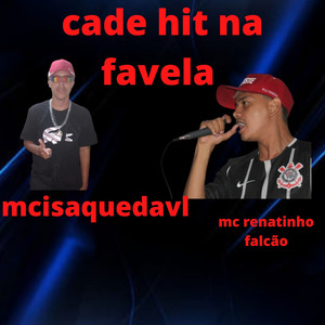 Cade hit na favela