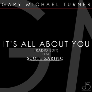 It's All About You (feat. Scott Zarific)