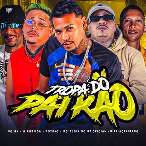 Tropa do Patrão (feat. O Koringa & Biel Acelerado)