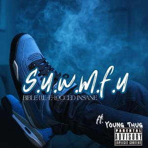 S.U.W.M.F.U (feat. Young Thug)
